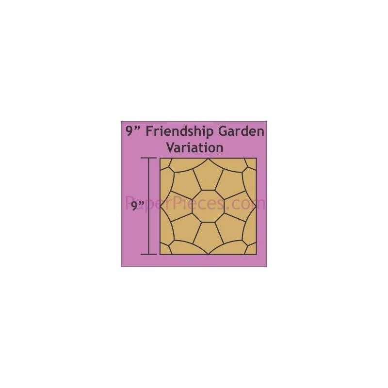 9" Friendship Garden Variation